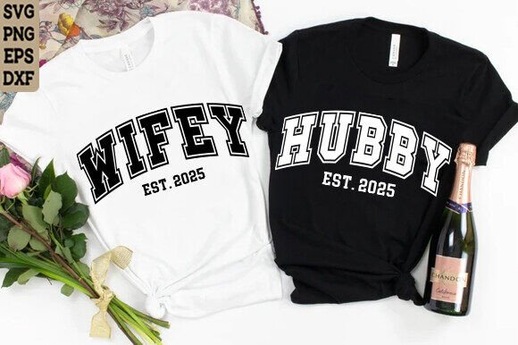Celebrate Your Love Story: Designing with the Hubby Wifey 2025 SVG