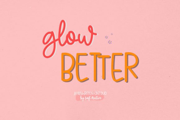 Discover Glow Better: A Handwritten Font for Happy Designs