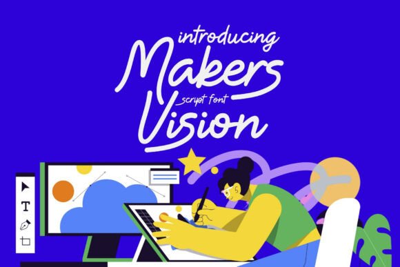 Makers Vision: A Font That Feels Like It Was Written Just for You